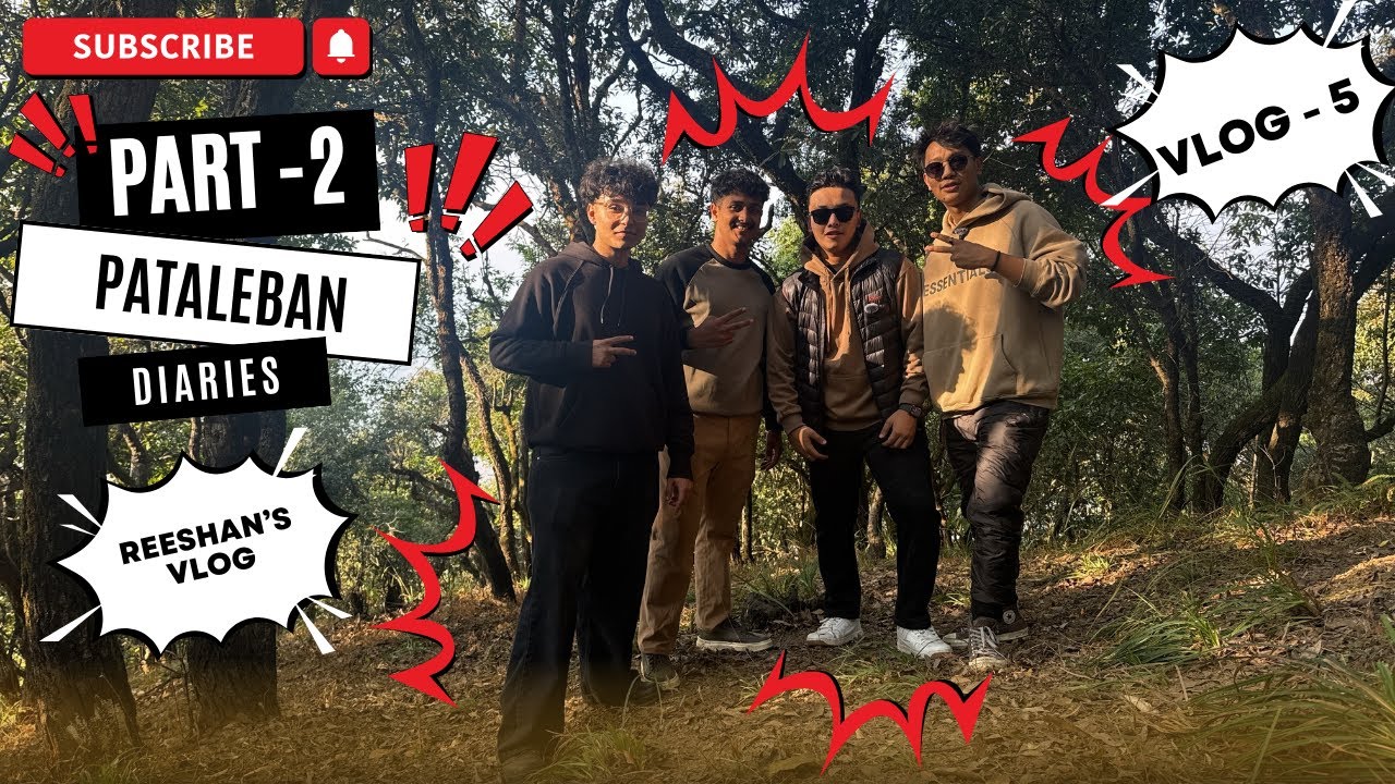 Vlog - 5(Part-2):  Pataleban ma Baagh bhetiyo ta???????