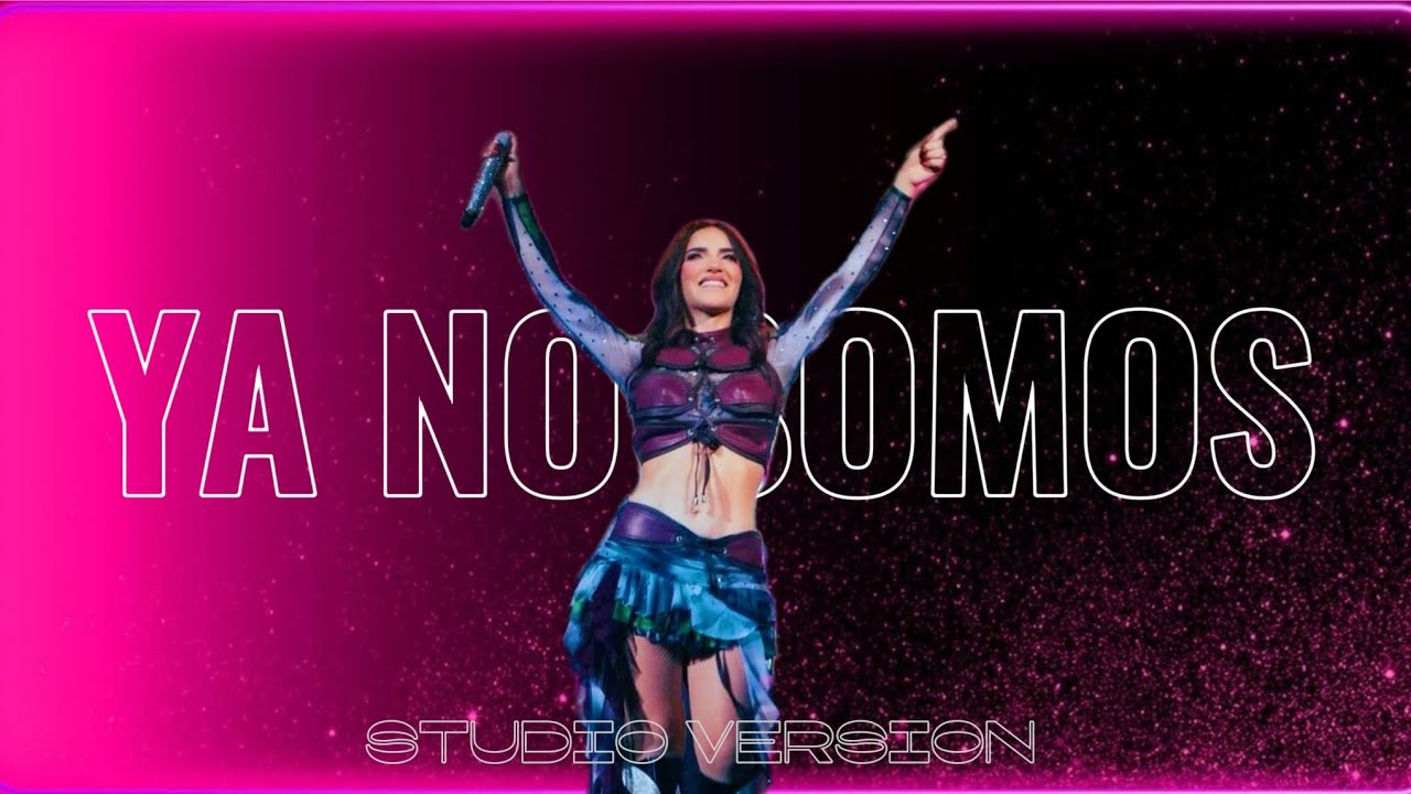 Ya no somos - Kim Loaiza (Studio Version)