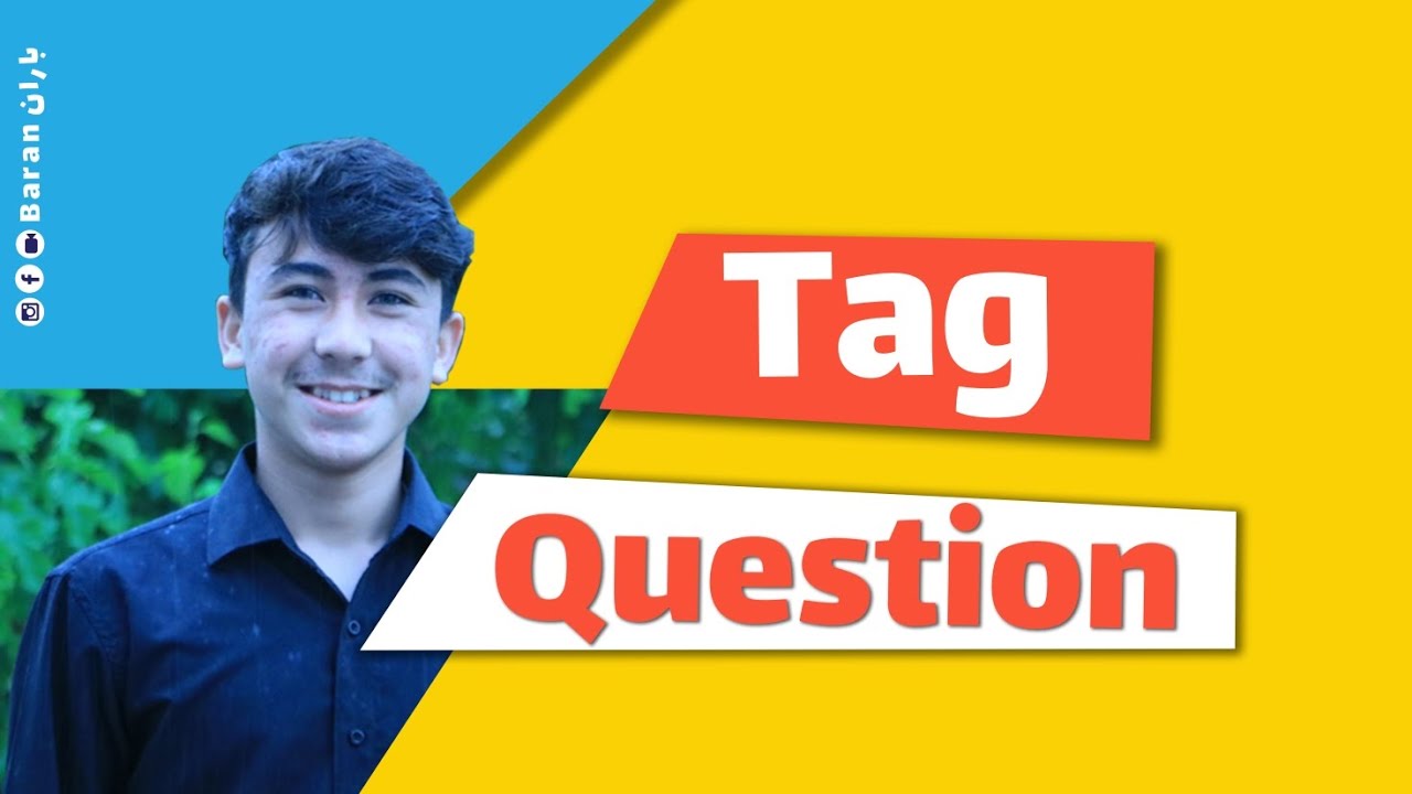Tag Questions  - سوالات ضمیمه یی