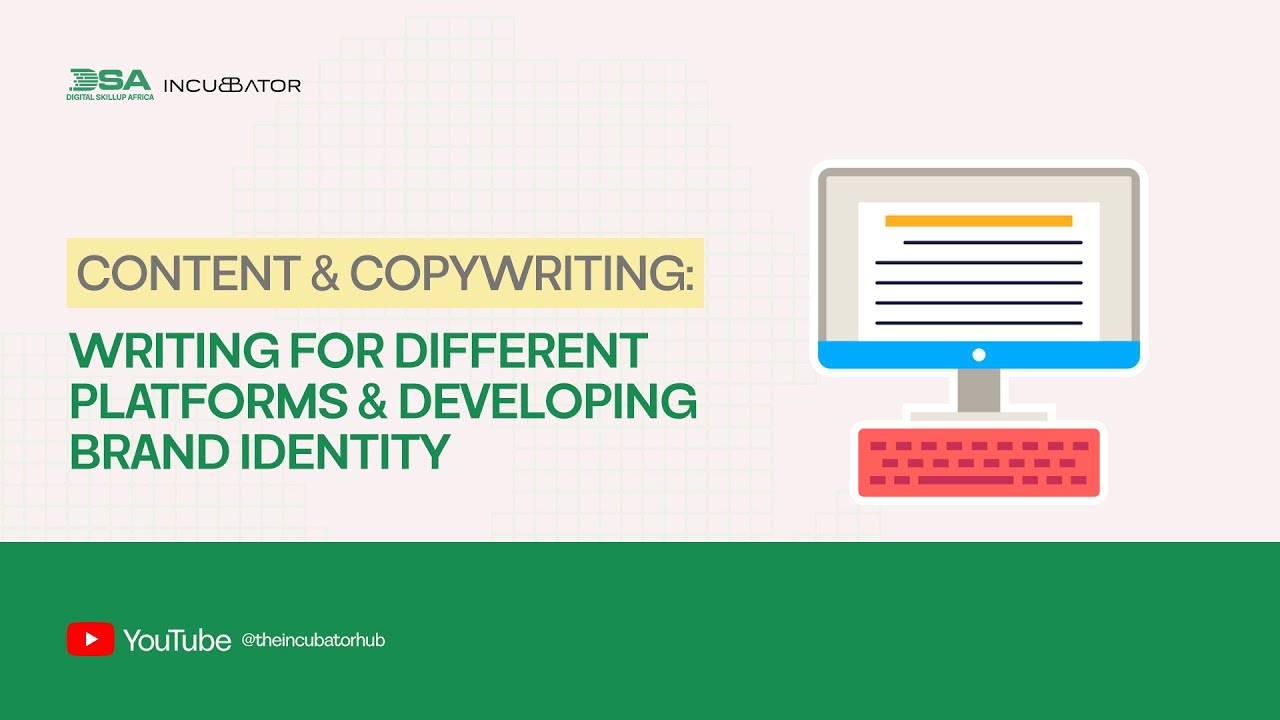 DIGITAL SKILLUP AFRICA || CONTENT & COPYWRITING: WRITING FOR DIFFERENT PLATFORMS