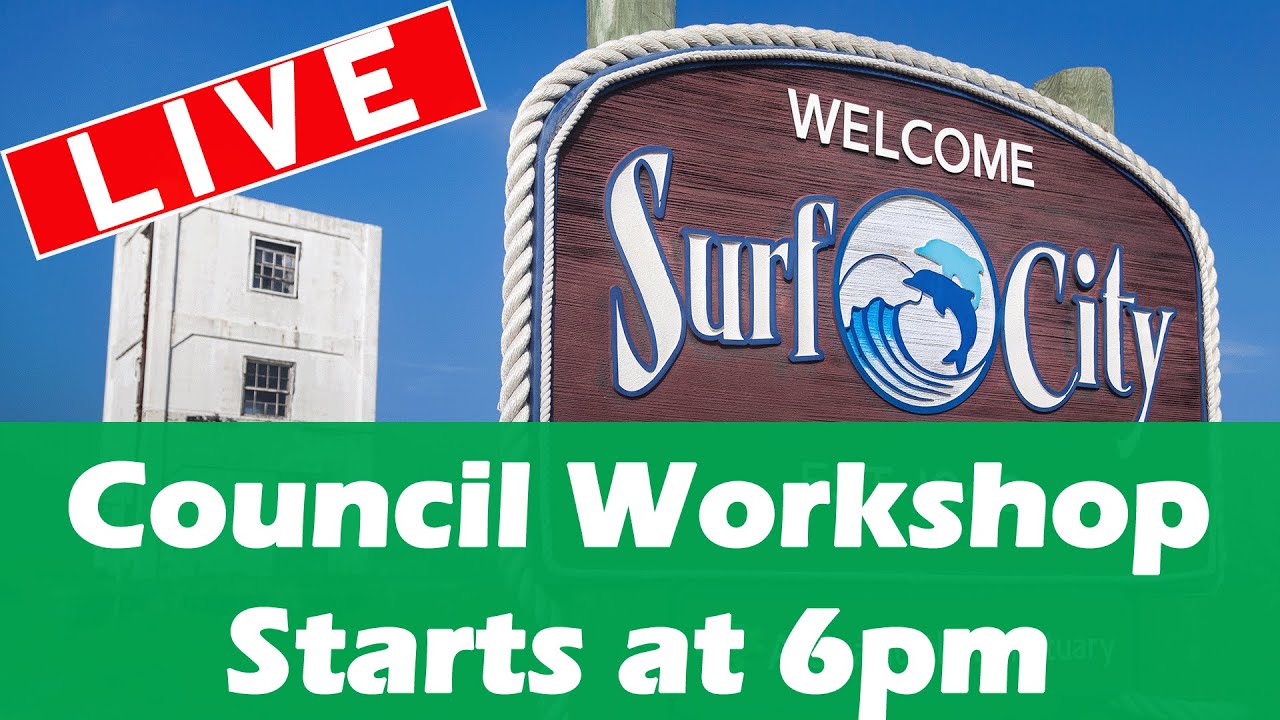 Surf City NC Council Workshop, February 19th, 2025 at 6PM