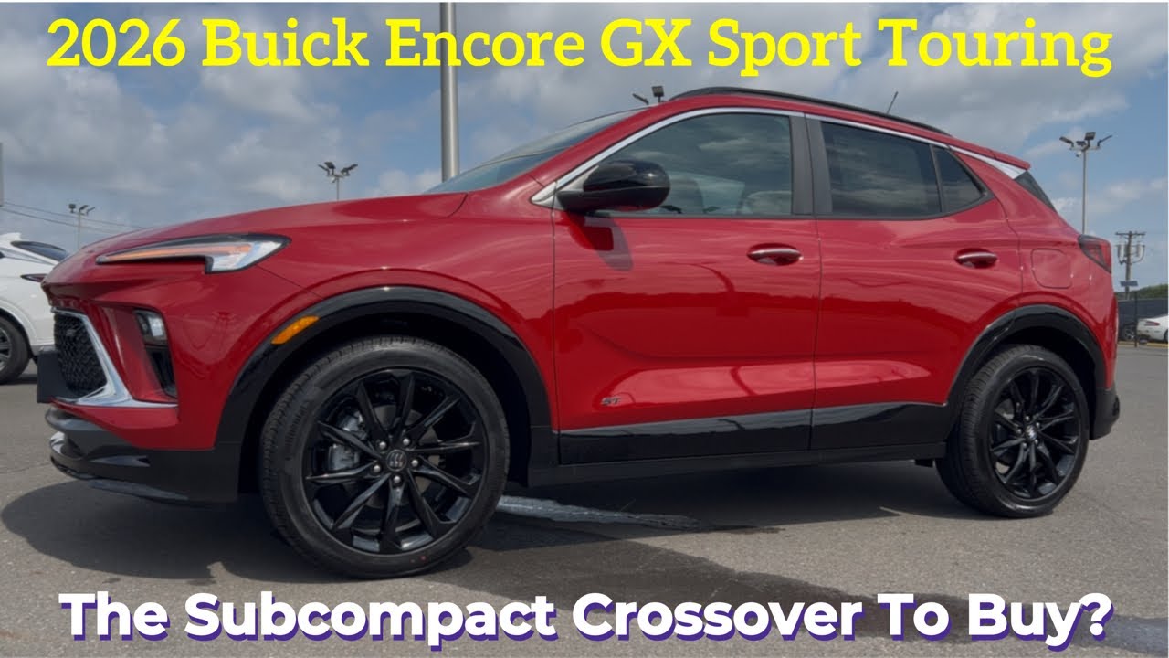 2026 Buick Encore GX Sport Touring : The 2026 Encore GX Is A Sneaky GOOD Crossover!