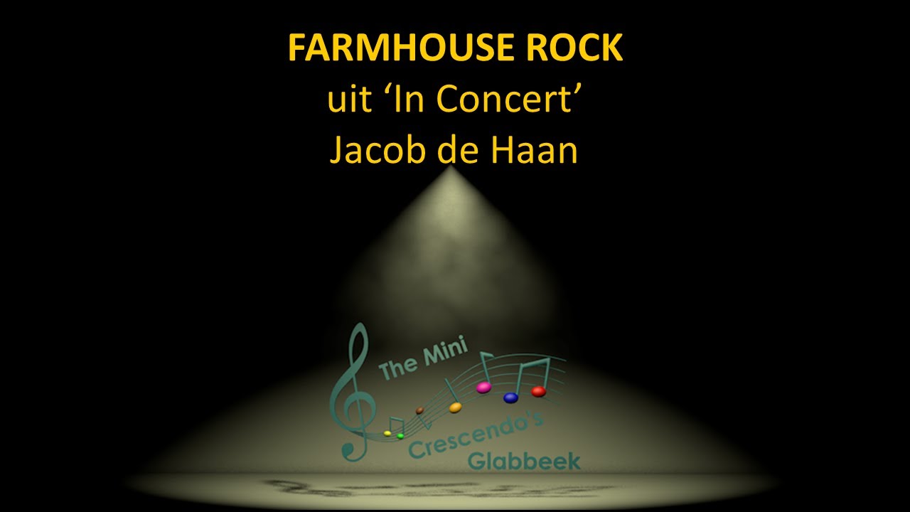 Farmhouse Rock (Jacob de Haan) - The Mini Crescendo's Glabbeek