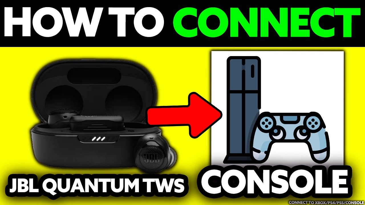 How To Connect JBL Quantum TWS to XBOX, PS4, PS5, Console (2025)