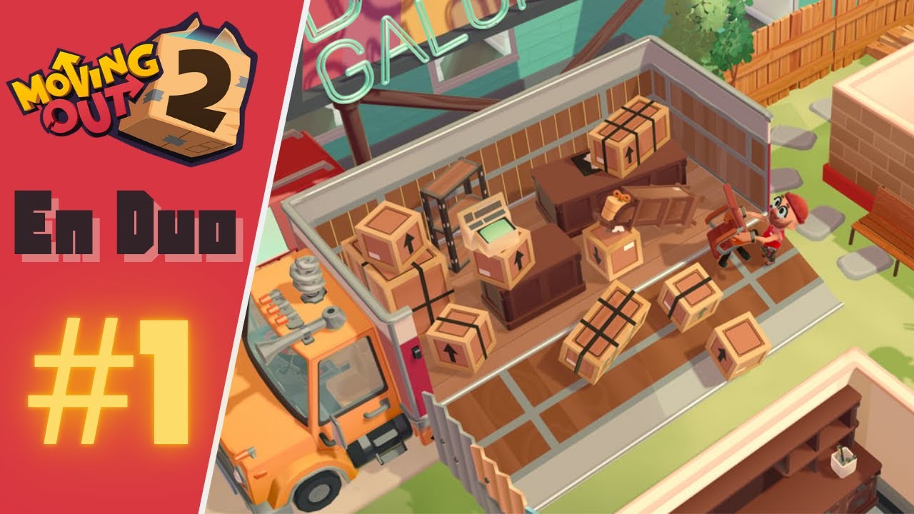 Les PIRES déménageurs! 📦| Moving Out 2 en Duo #1