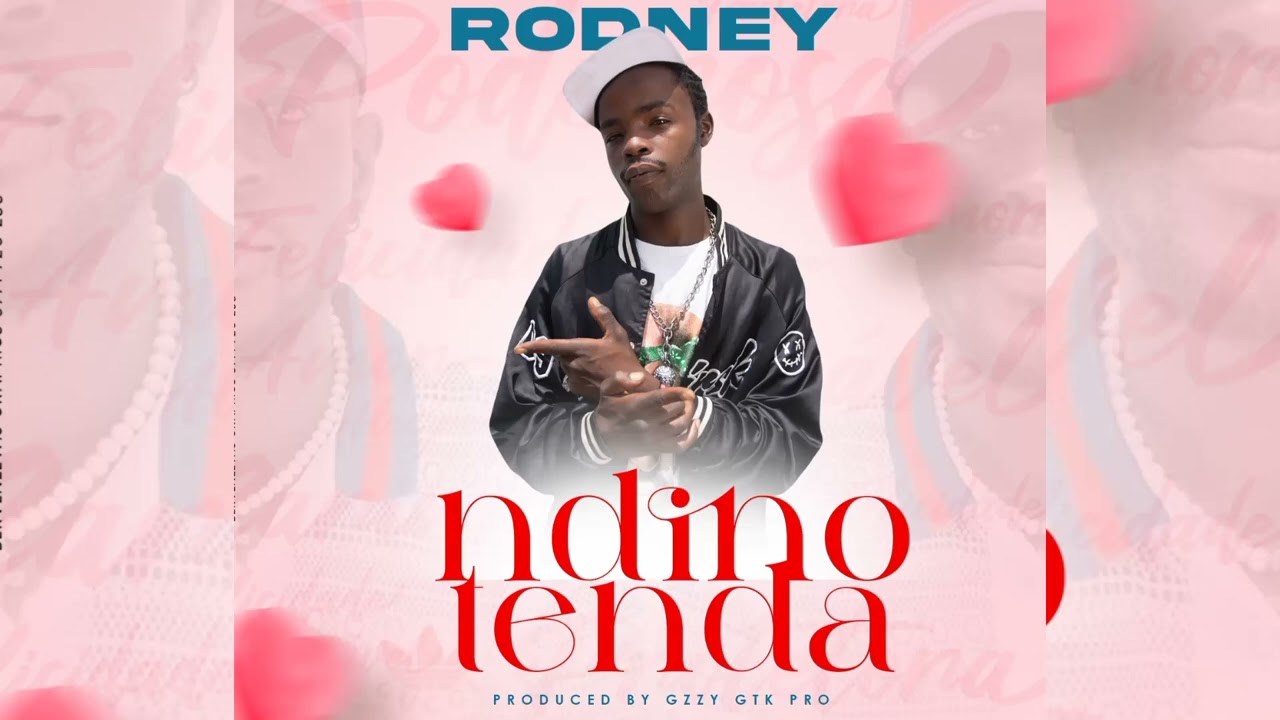 Rodney-Ndinotenda(Valentine Riddim)