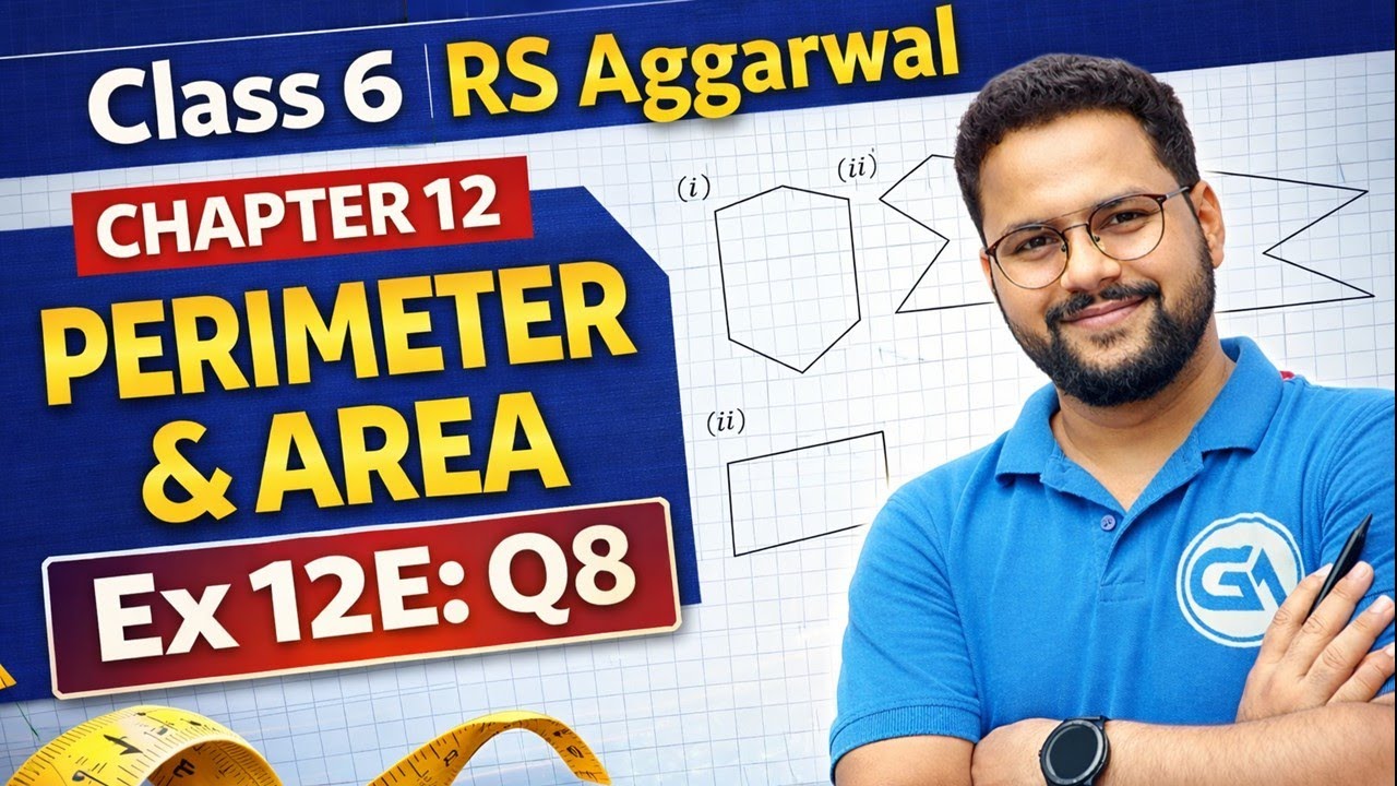 Class 6 RS Aggarwal || Chapter 12 || Perimeter and Area || Ex 12E Q8 || Step-by-Step Solution