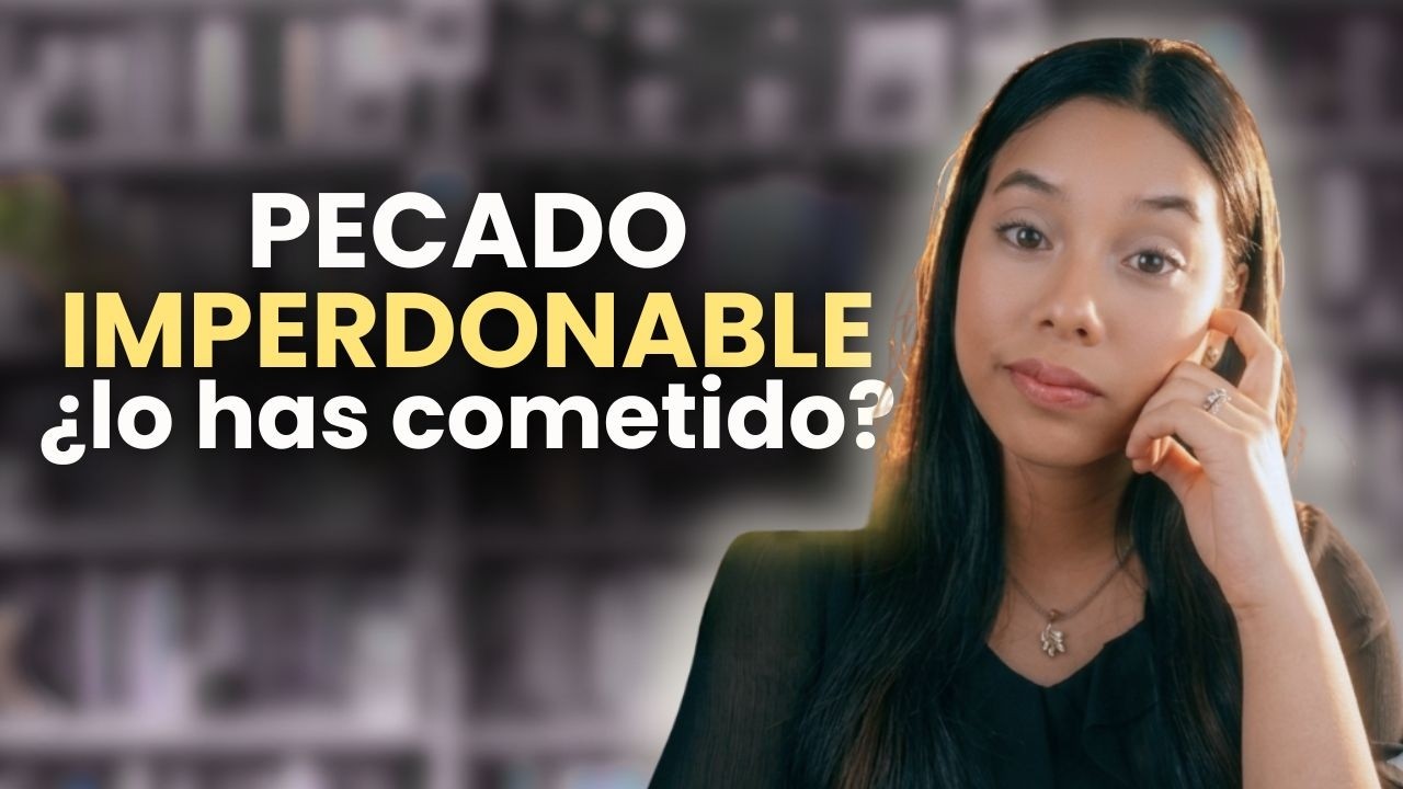 Pecado Imperdonable: &iquest;que es exactamente? Blasfemia contra el Esp&iacute;ritu Santo | Sarah Yuritza