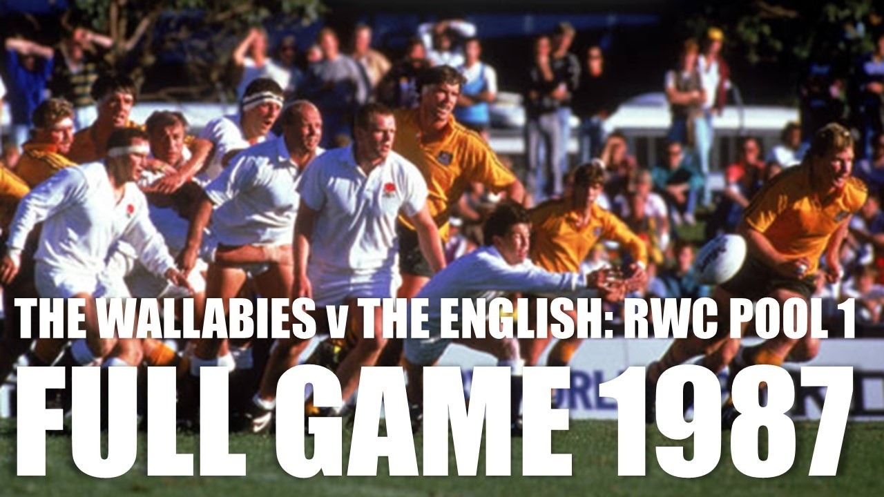 Australia v England | 1987 Rugby World Cup | Pool 1 | Full Game