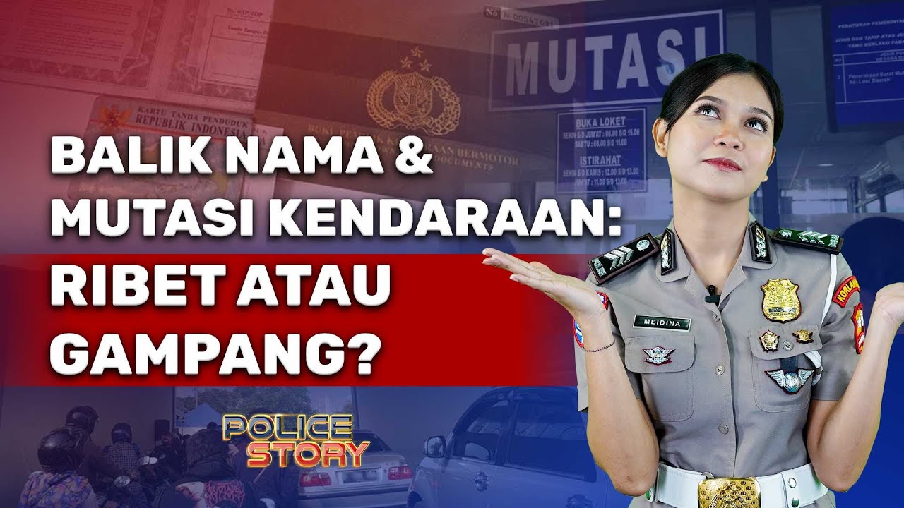 Balik Nama & Mutasi Kendaraan: Ribet atau Gampang? | NTMC CHANNEL
