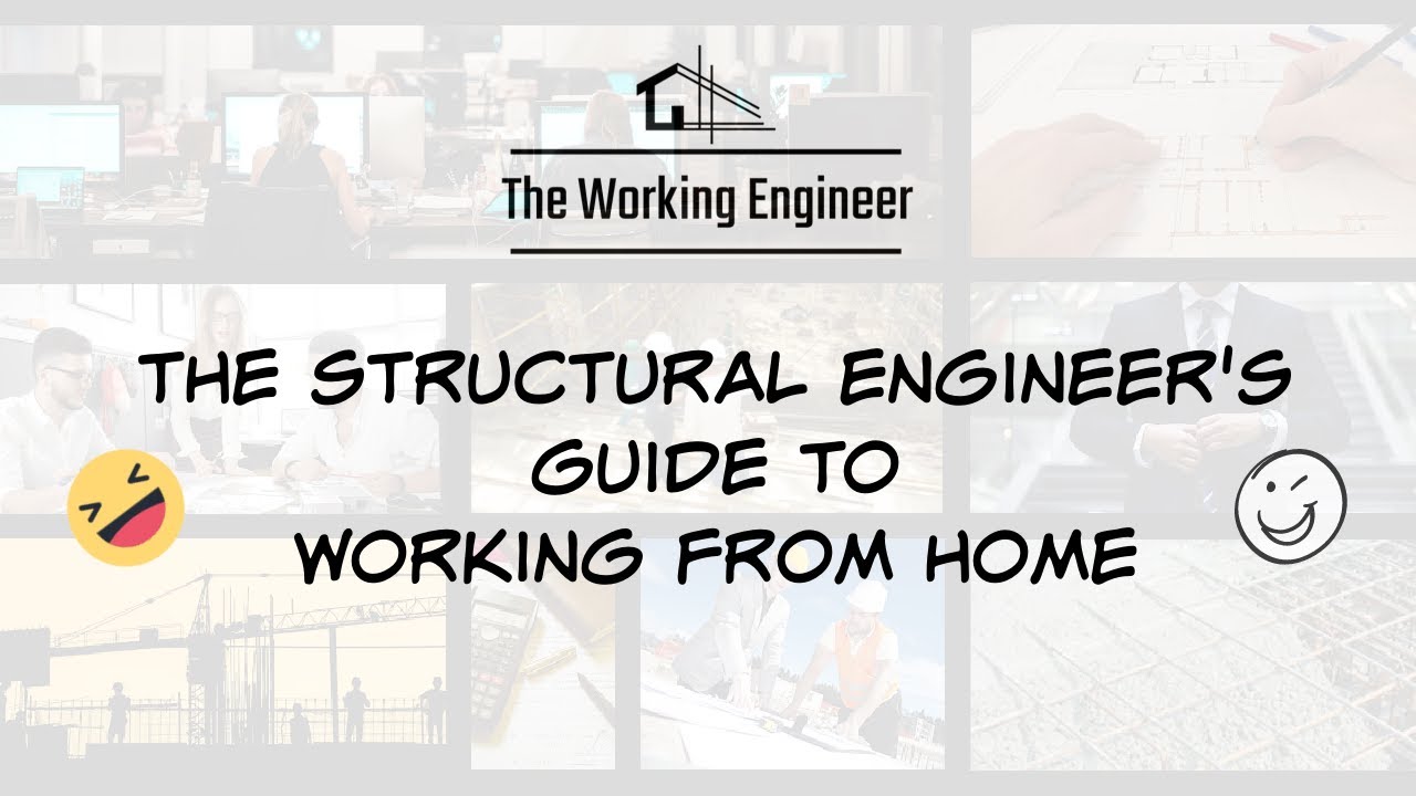 The Structural Engineer's guide to working from home
