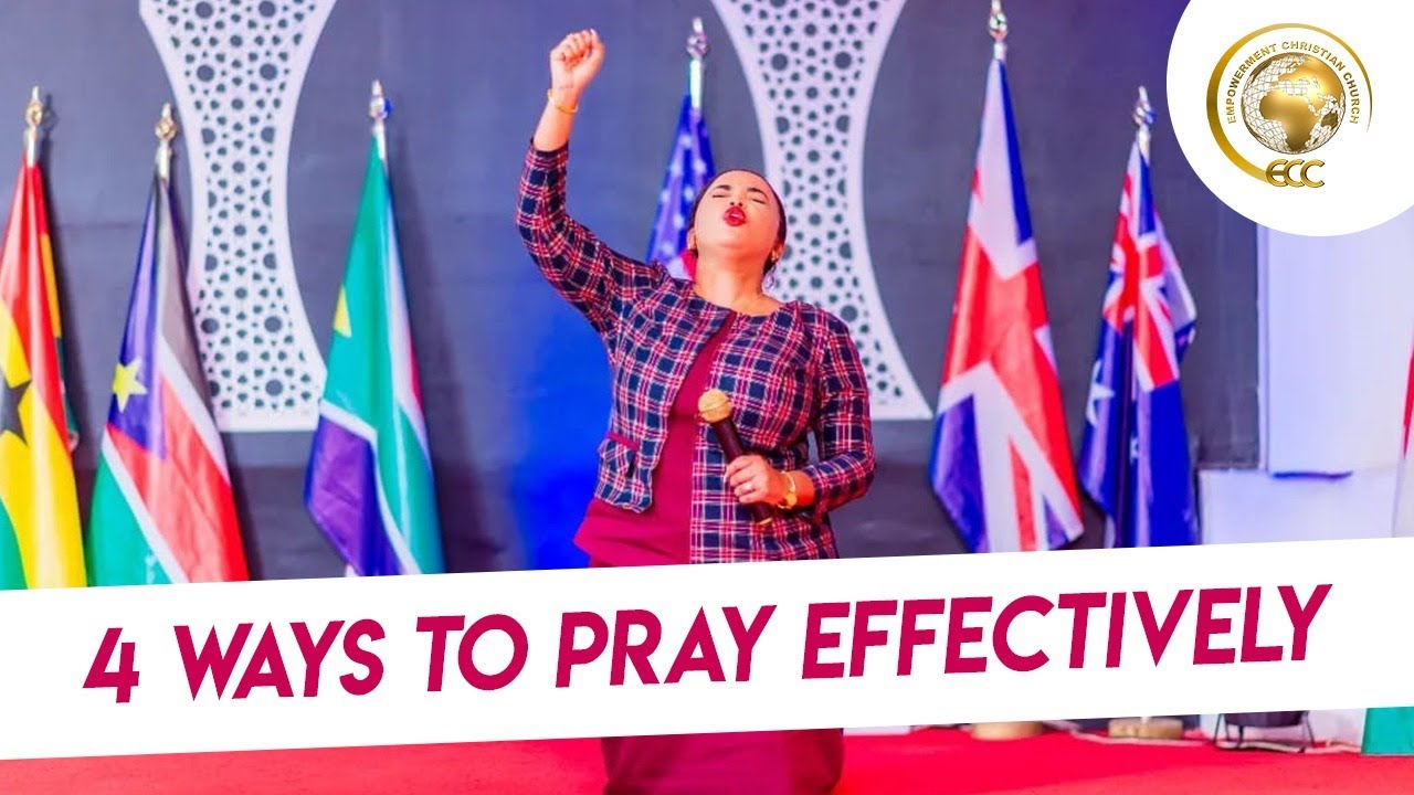 4 Ways To Pray Effectively || Rev Lucy Natasha Carmel