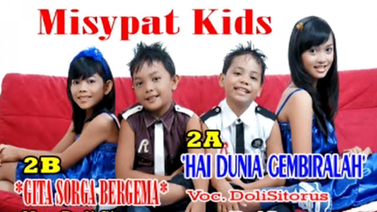 Misypat Kids - Hai Dunia Gembiralah & Gita Sorga Bergema (Official Music Video)