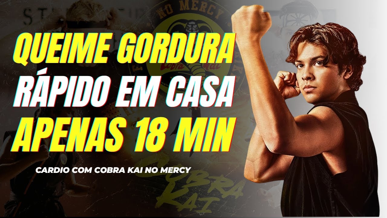 TREINO COBRA KAI em Casa 🥋🔥 QUEIME GORDURA com KARATÊ