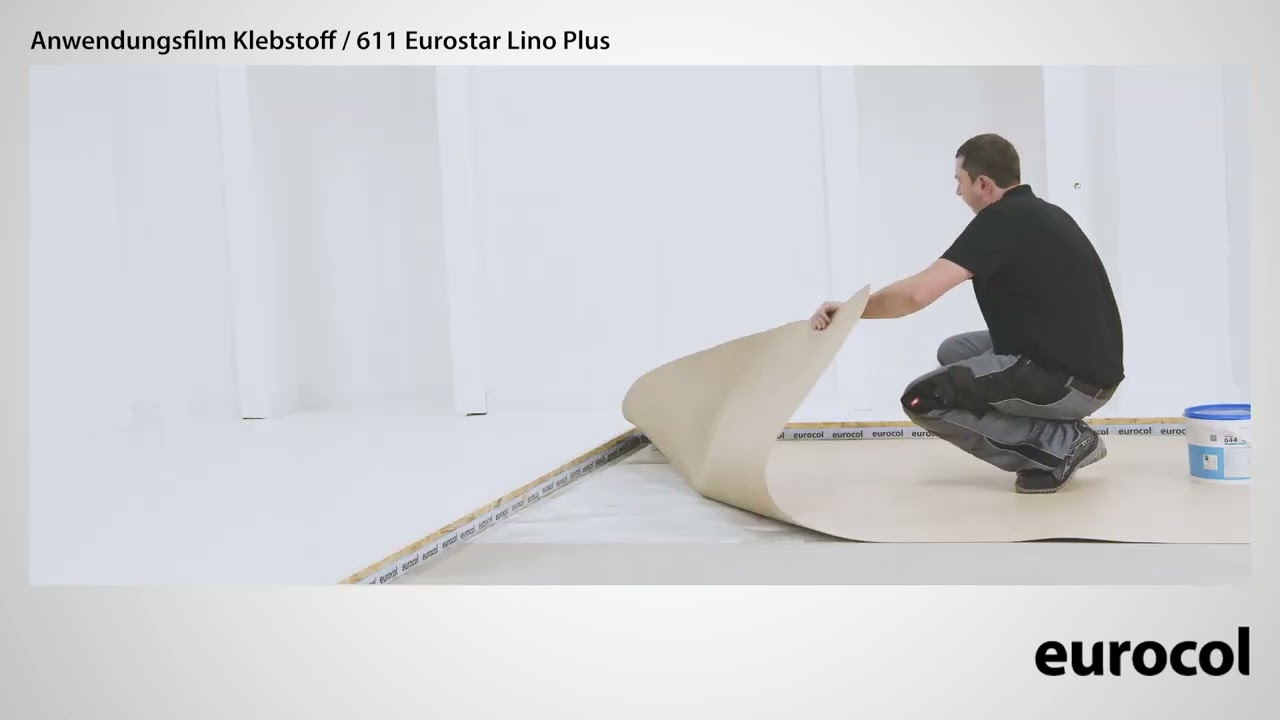EUROCOL | Klebstoff 611 Eurostar Lino Plus | Anleitung Verarbeitung