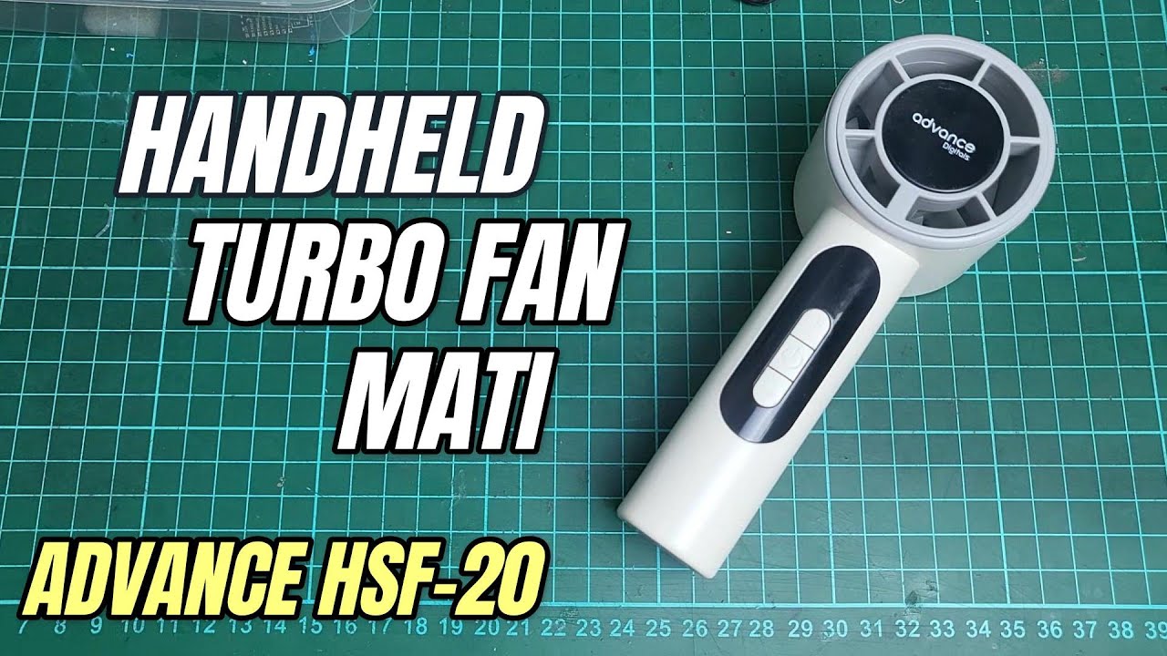 Handheld mini turbo fan advance hsf 20 mati tidak bisa berputar display menyala