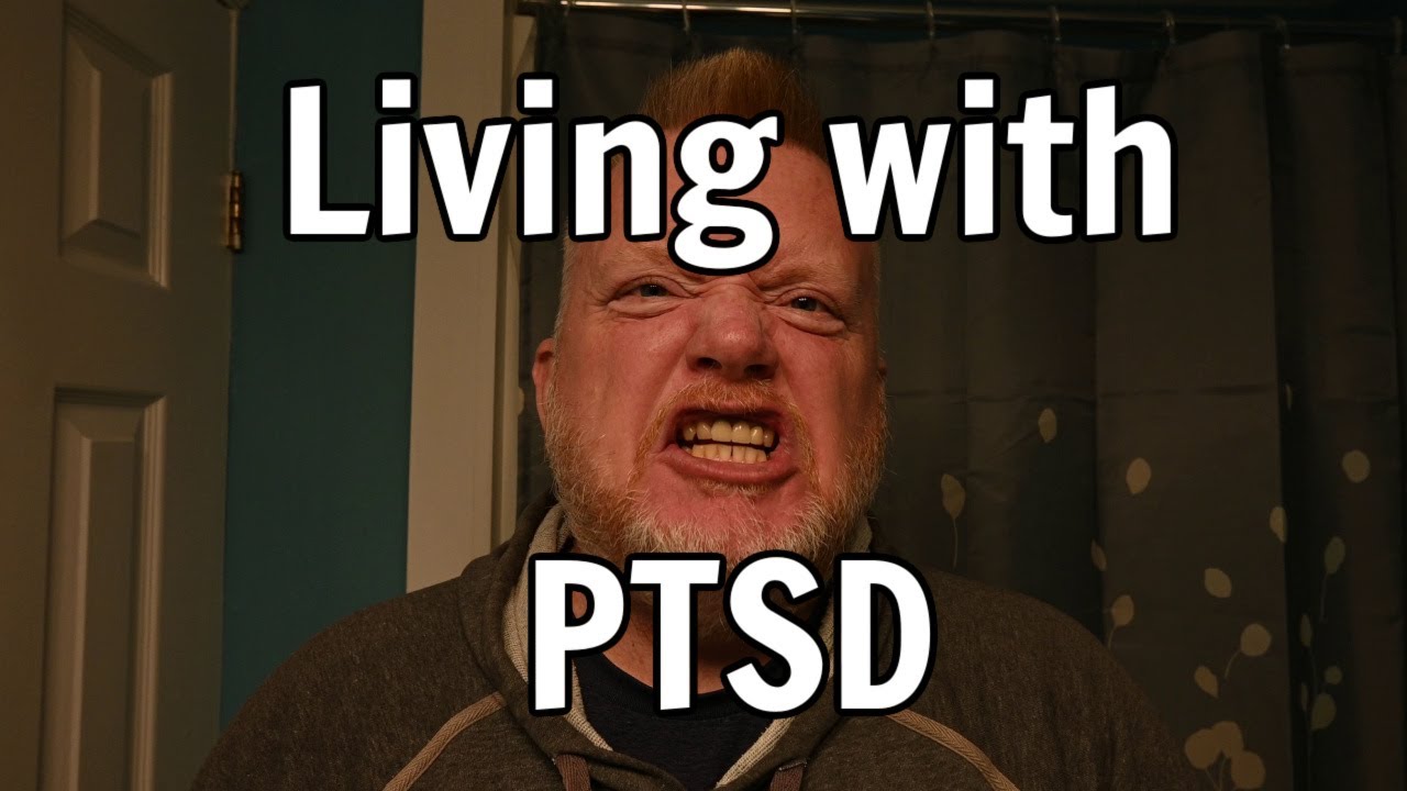 Living with Post Traumatic Stress Disorder (PTSD)