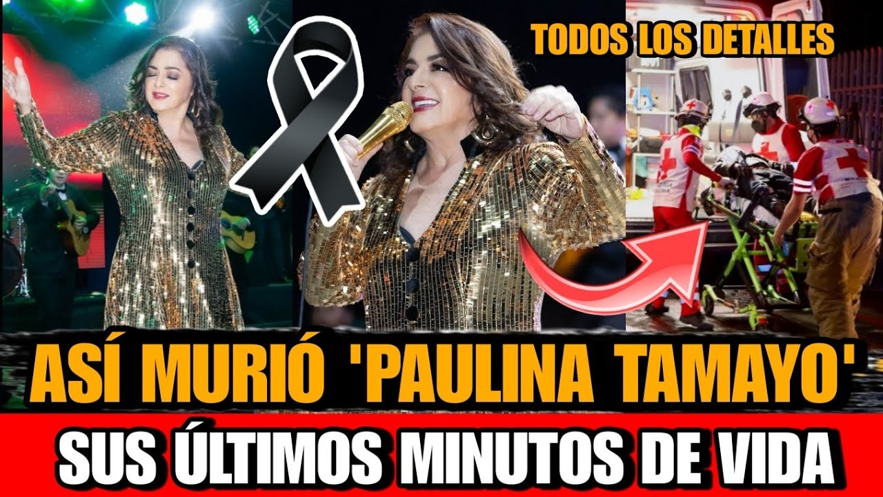 Asi MURIO Paulina Tamayo La grande del Ecuador DE QUE MURIO Paulina Tamayo CANTANTE ecuatoriano hoy