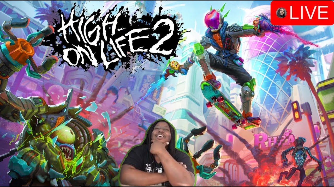 OH! we are so back baby *kiss* | High On Life 2