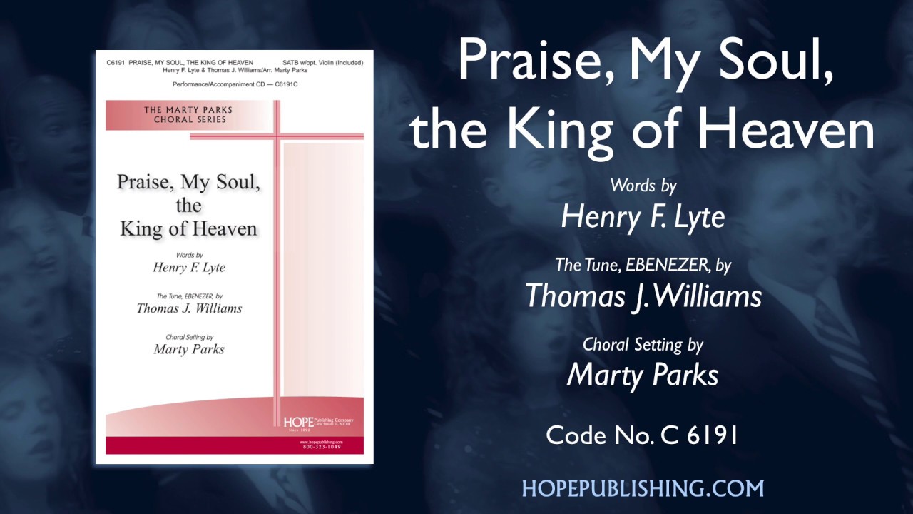 Praise, My Soul, the King of Heaven - arr. Marty Parks