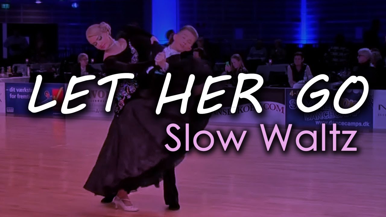 SLOW WALTZ | Dj Ice - Let Her Go (Orig. Passenger) (29 BPM)