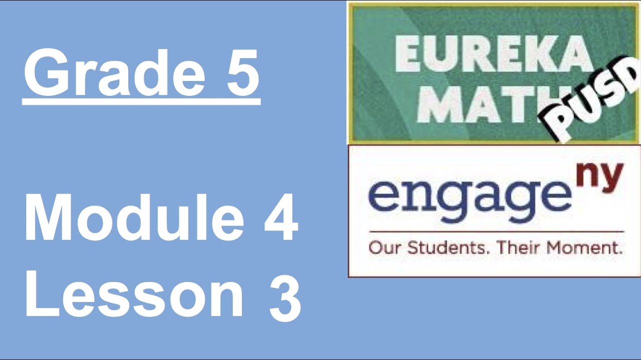 Eureka Math Grade 5 Module 4 Lesson 3