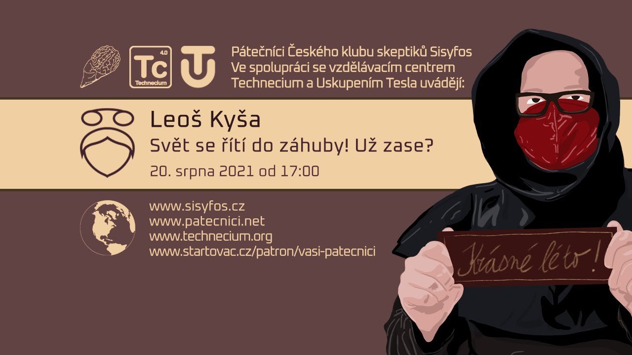 Leo&scaron; Ky&scaron;a: Svět se ř&iacute;t&iacute; do z&aacute;huby! Už zase?