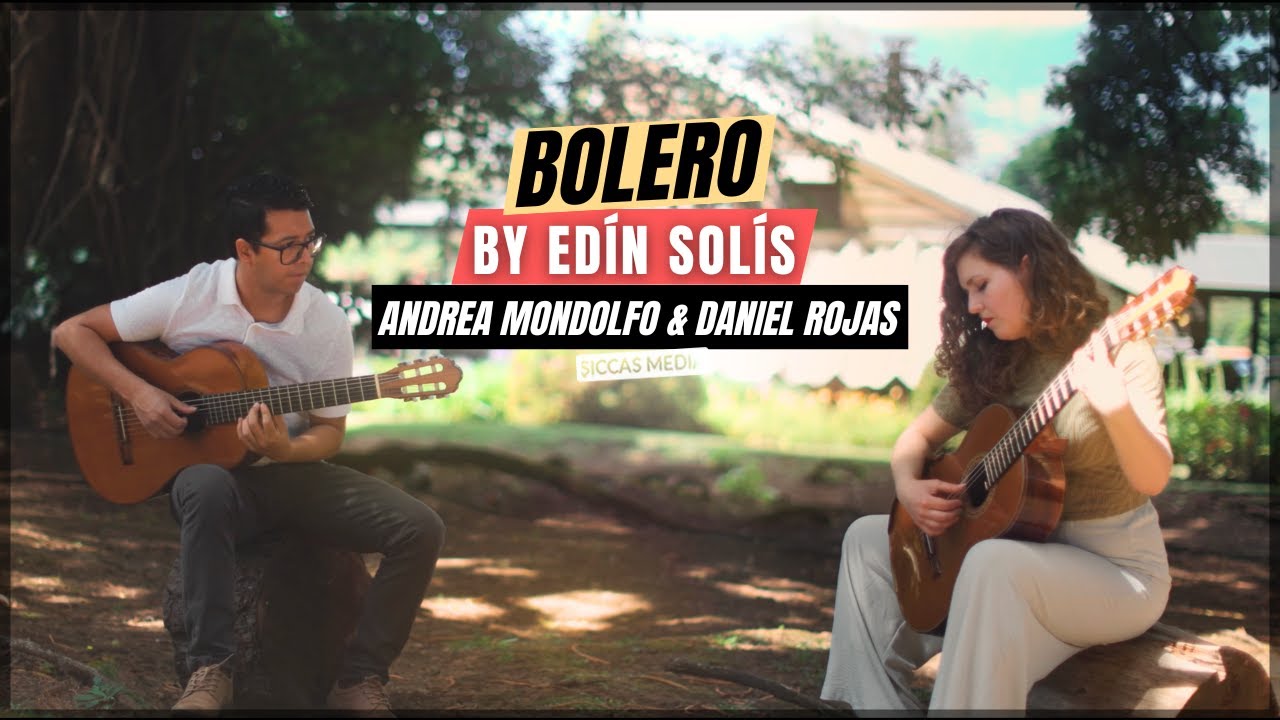 BOLERO by Edín Solís | Andrea Mondolfo & Daniel Rojas | Siccas Media