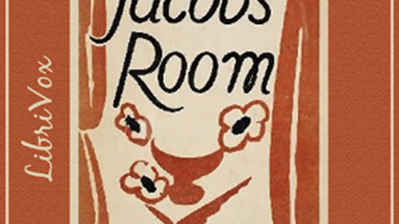 Jacob's Room by Virginia WOOLF read by Various | Full Audio Book