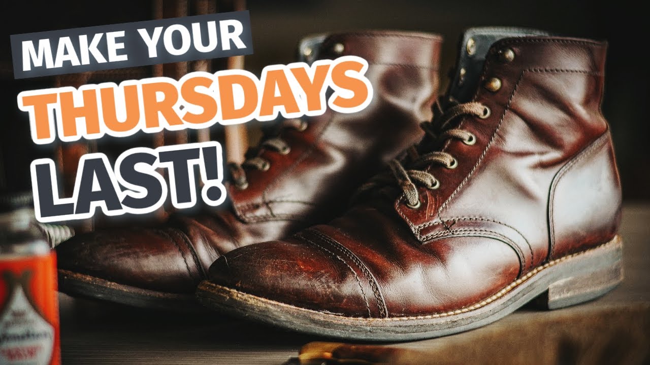 Уход за обувью THURSDAY BOOTS | Обработка кожи Thursday CAPTAIN | BootSpy
