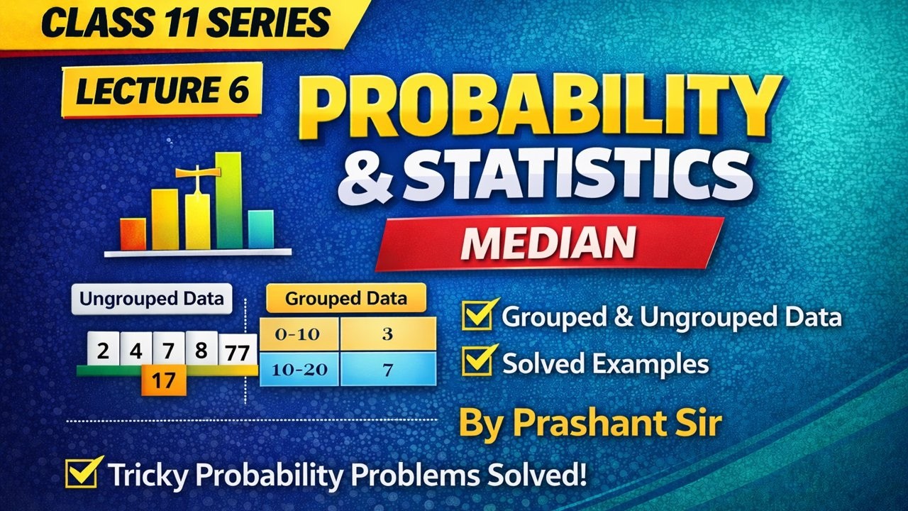 Median in Statistics Class 11 | Lecture 6 | Easy Explanation + Examples