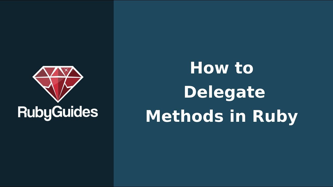 How to Delegate Methods in Ruby