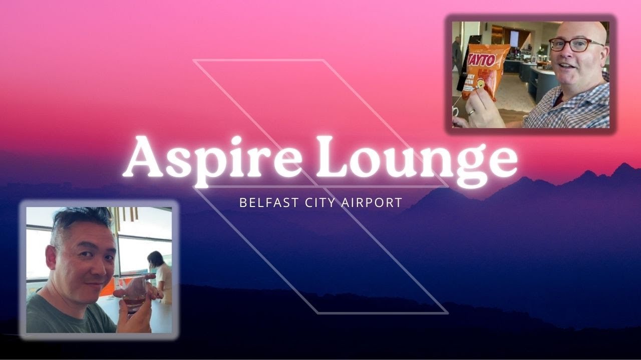 Aspire Lounge at Belfast City Airport