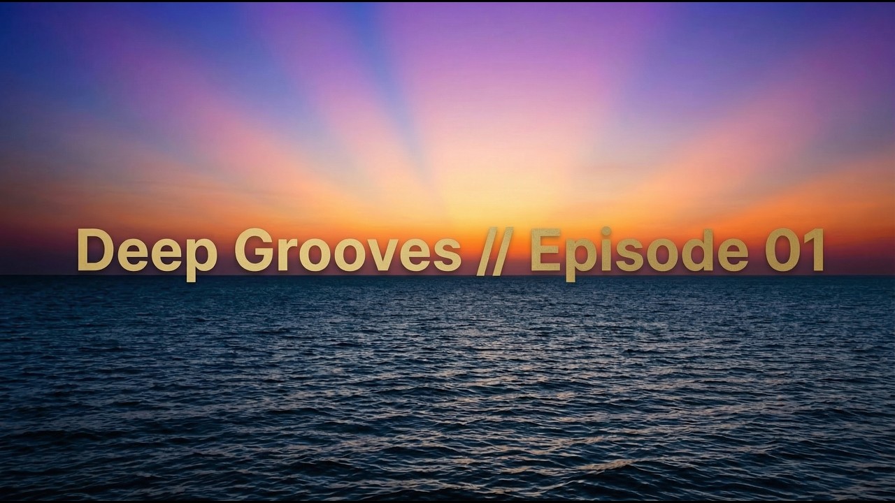 Deep Grooves // Sophisticated Deep House //Good Vibes on a Sunny Day
