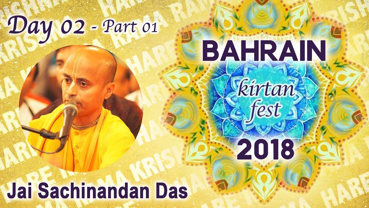 Kirtan Mela Bahrain 2018 | Day 2 | Kirtan by Jai Sachinandan Das