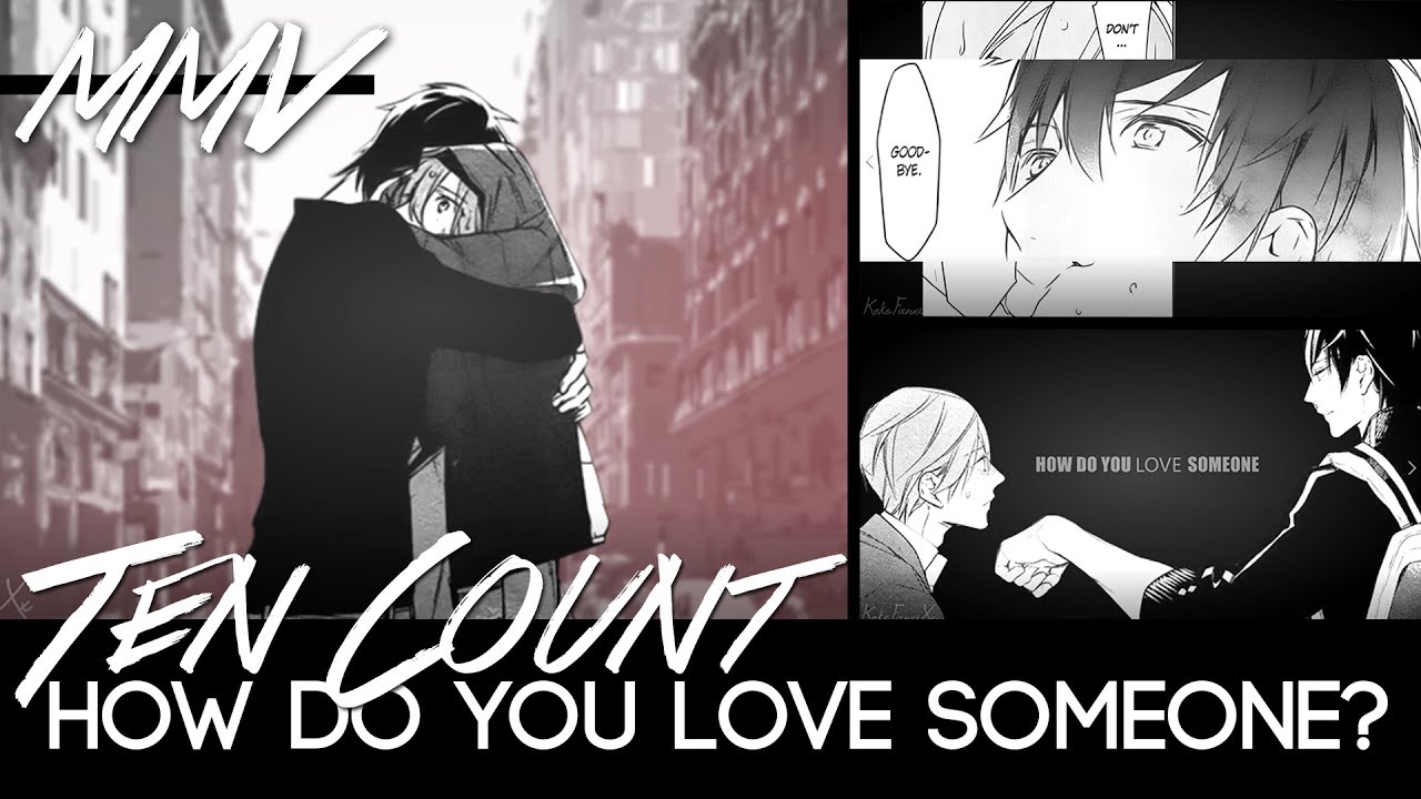 [MMV] How Do You Love Someone } Kurose x Shirotani - Ten Count