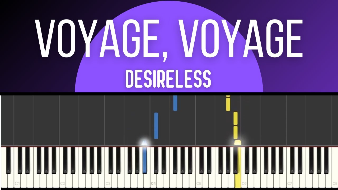 Desireless - Voyage, Voyage (Piano - Synthesia)