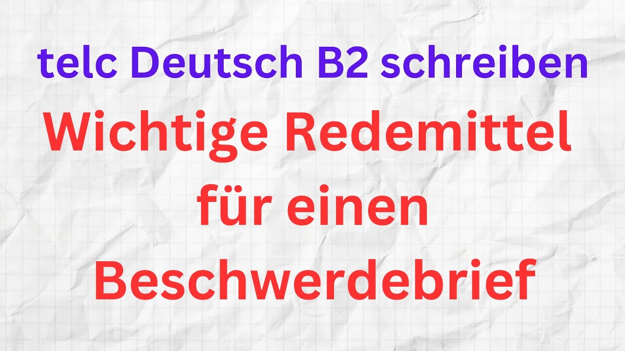 telc Deutsch B2 schreiben, Wichtige Redemittel für einen Beschwerdebrief, #telcb2 , #briefschreiben