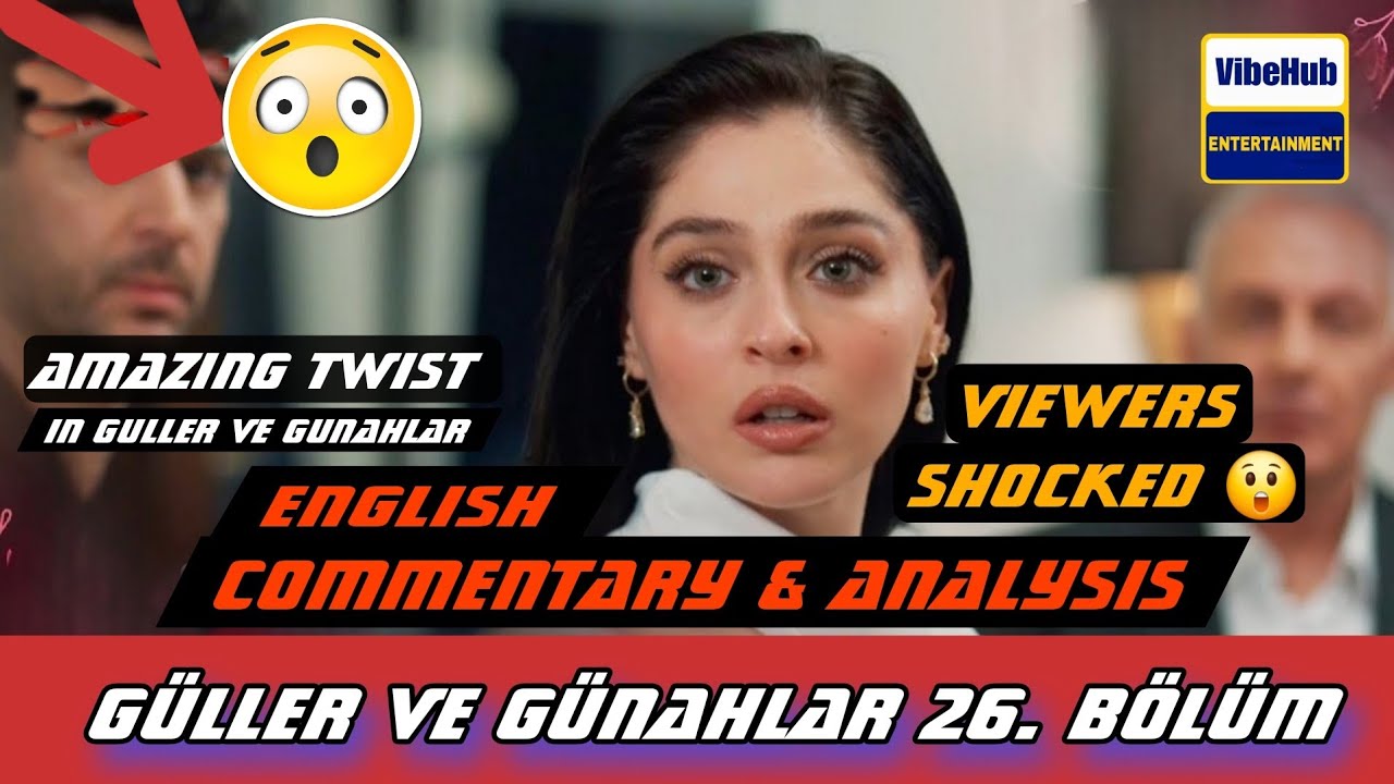 Güller ve Günahlar 23.Bölüm | HD Review 