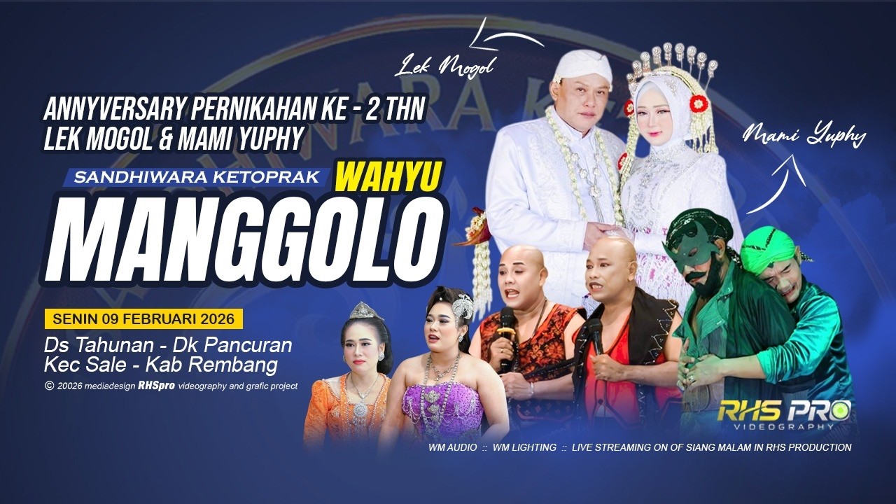 LIVE STREAM KETOPRAK WAHYU MANGGOLO LIVE (SIANG) 090226 DS TAHUNAN/PANCURAN KEC SALE KAB REMBANG