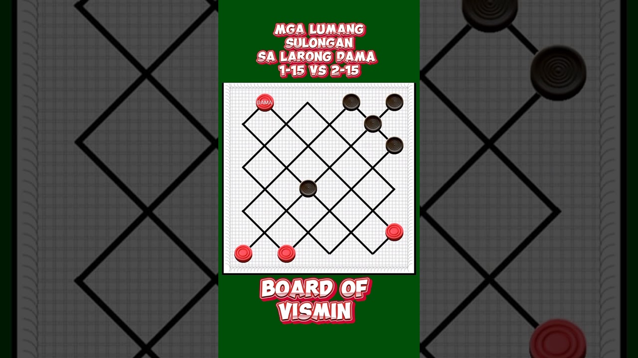 Mga LUMANG sulongan sa larong dama 1-15 vs 2-15