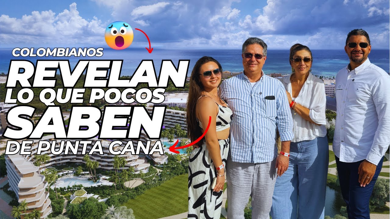 COLOMBIANO Y SU FAMILIA SE SORPRENDEN DE ALGO INESPERADO DE LA INVESION QUE HICIERON EN PUNTA CANA