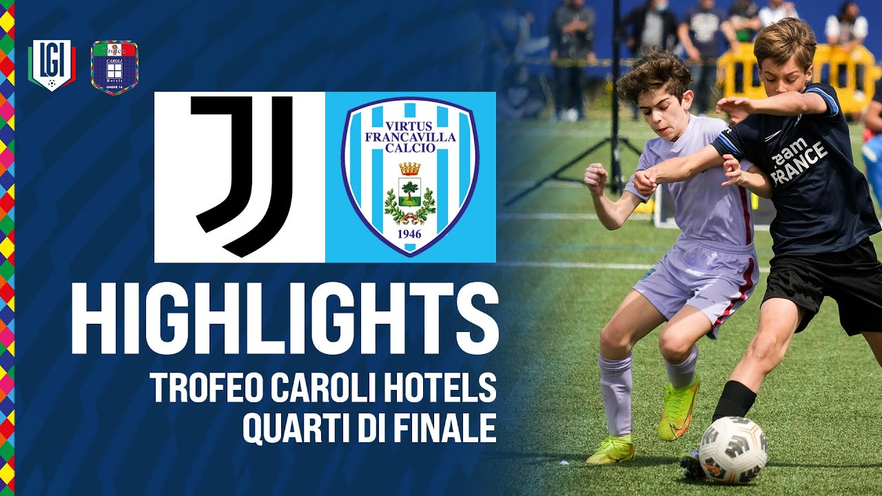 Highlights Juventus-Virtus Francavilla U14, quarti di finale - Trofeo Caroli Hotels
