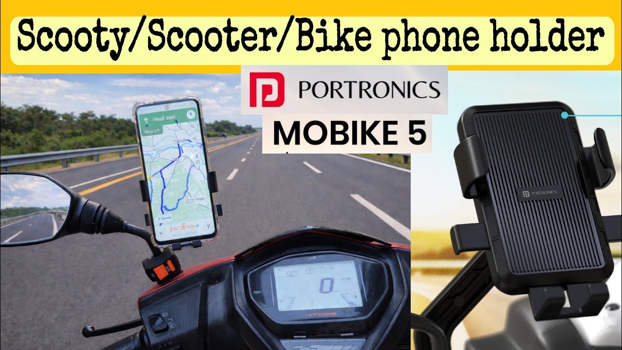 Scooty/scooter/bike phone holder| Portronics mobike 5Best Phone Holder for Scooty?