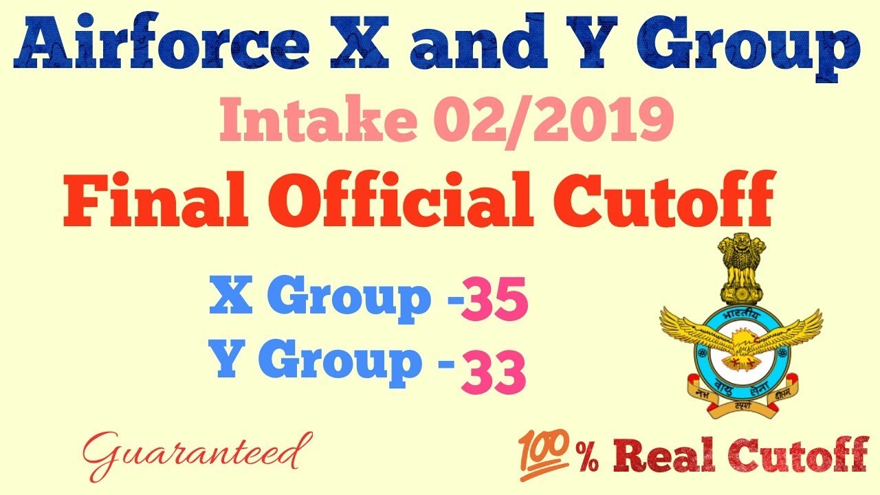 Airforce X and Y group intake 02/2019 Phase 1 Official Cutoff