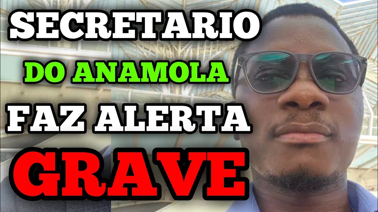 Secretario geral do ANAMOLA faz revelações e deixa alertas preocupantes