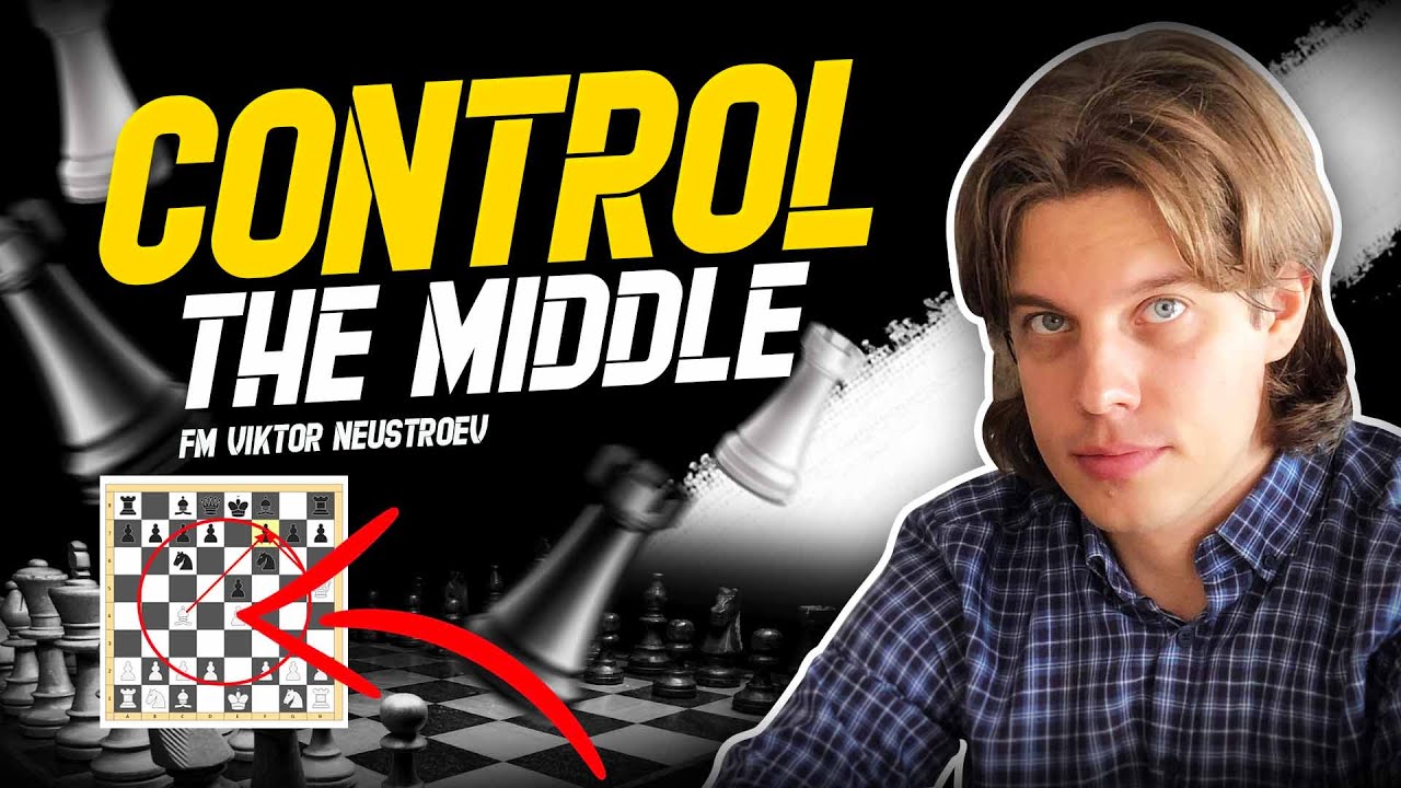 Controlling the Center | how to control the middle in chess? (FM Explains)