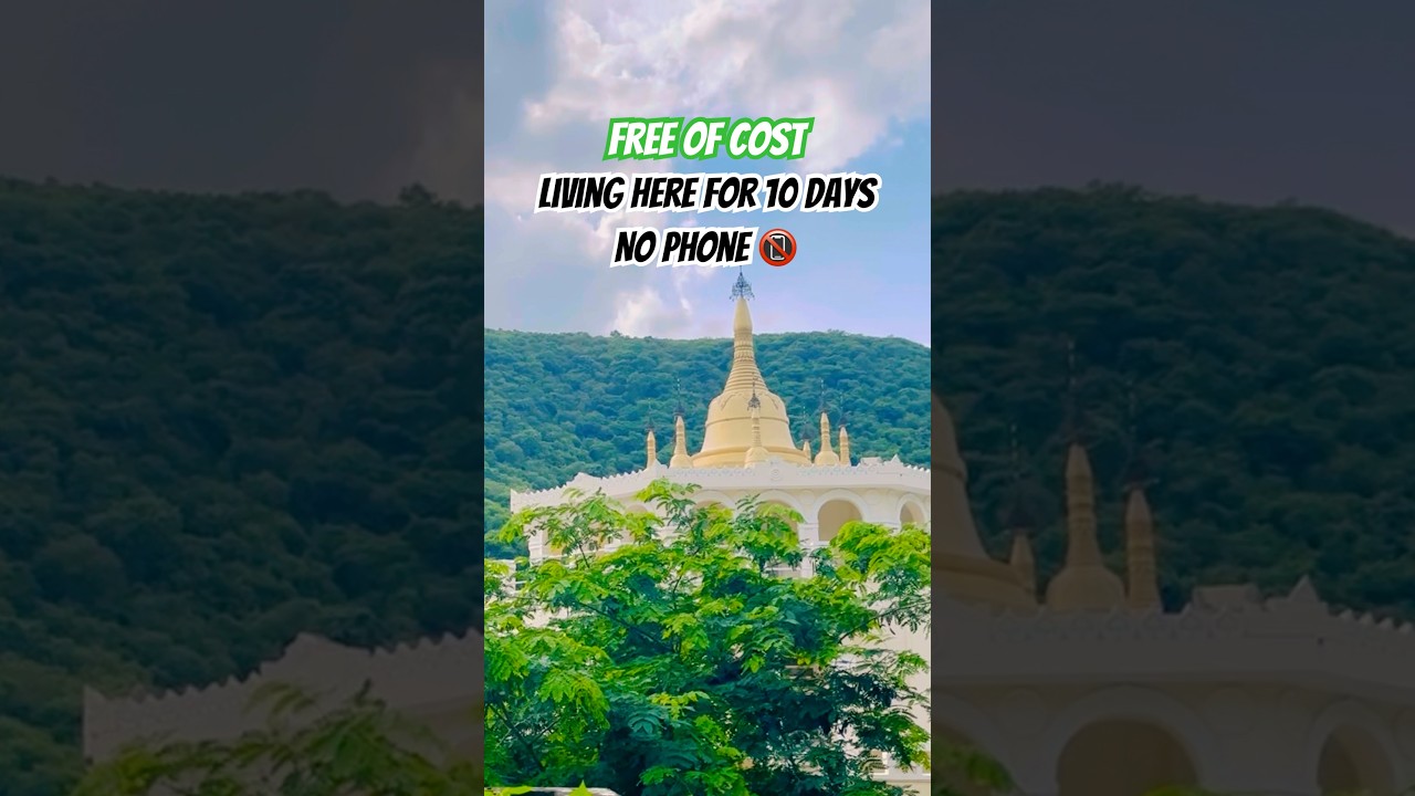 No phone for 10 days | free of cost | Vipassana meditation #vipassanameditationcentre #vipassana