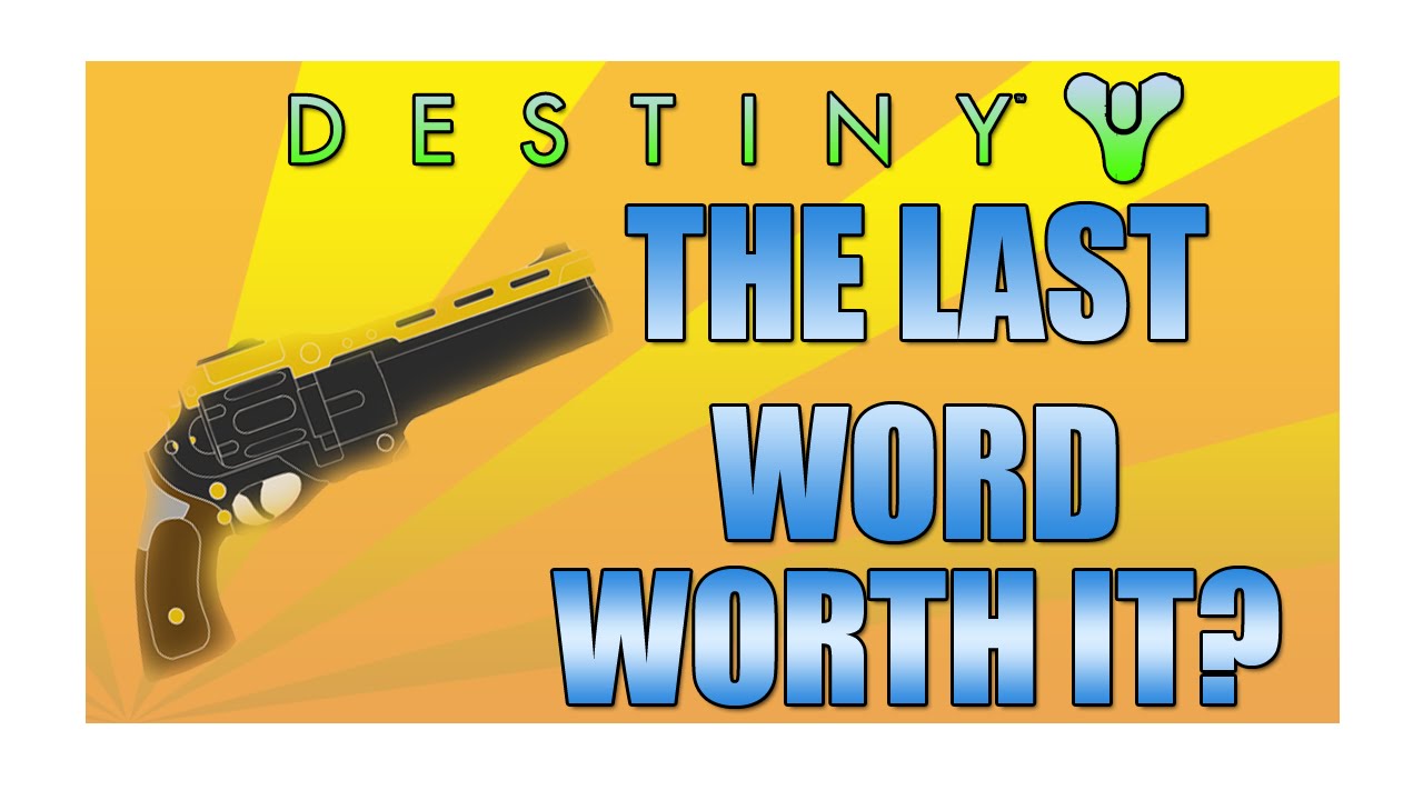 DESTINY &mdash; The Last Word! &mdash; Насколько он хорош?