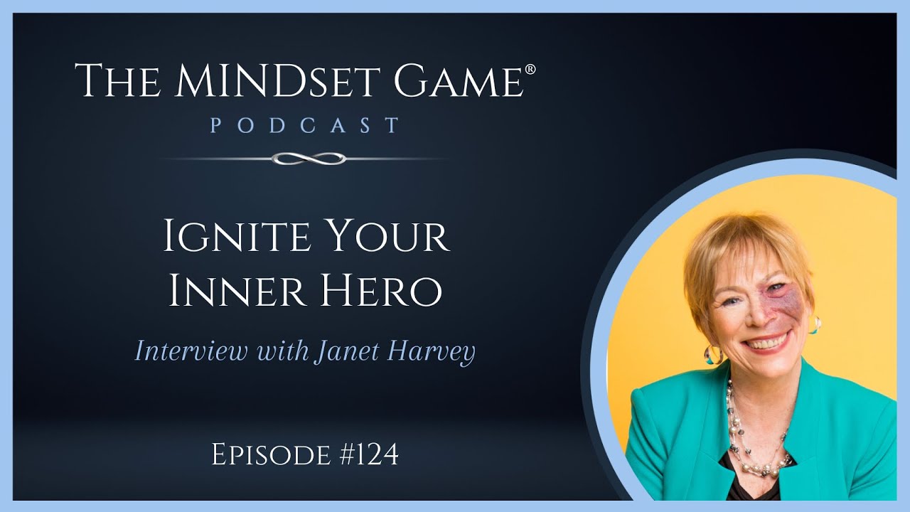 Ignite Your Inner Hero: Interview with Janet Harvey